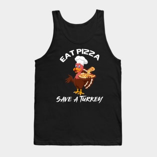 Turkey Eat Pizza Funny Thanksgiving Tank Top